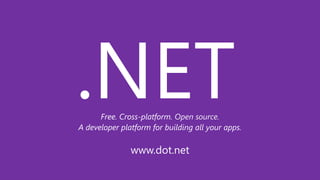 Visual Studio Code
Open source, cross-platform editor with .NET support.
Visual Studio
A fully-featured, integrated develo...