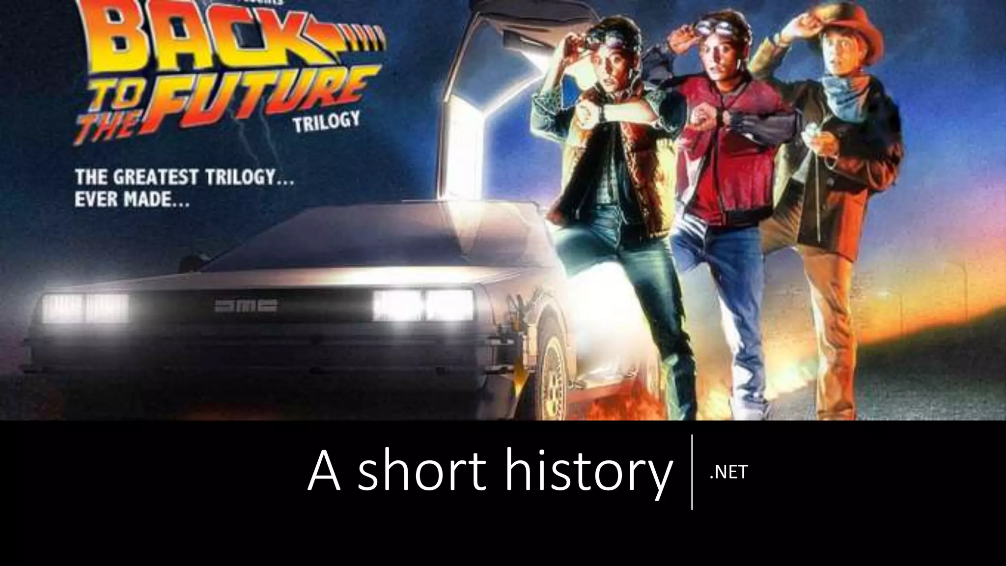 A short history .NET
 