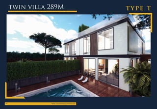 twin villa 289M
WWW.LANDMARKDEVELOPMENTS.NET

type t
 