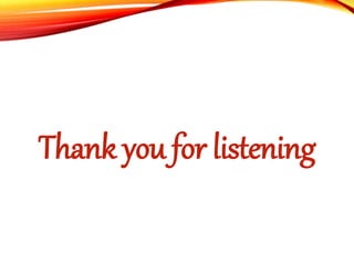 Thank you for listening
 