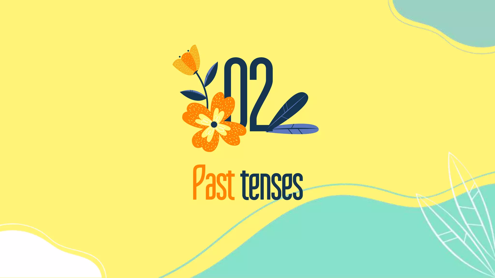 Pasttenses
02
 