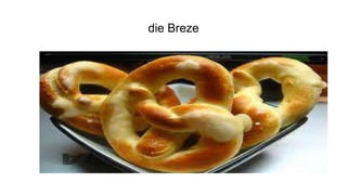 die Breze