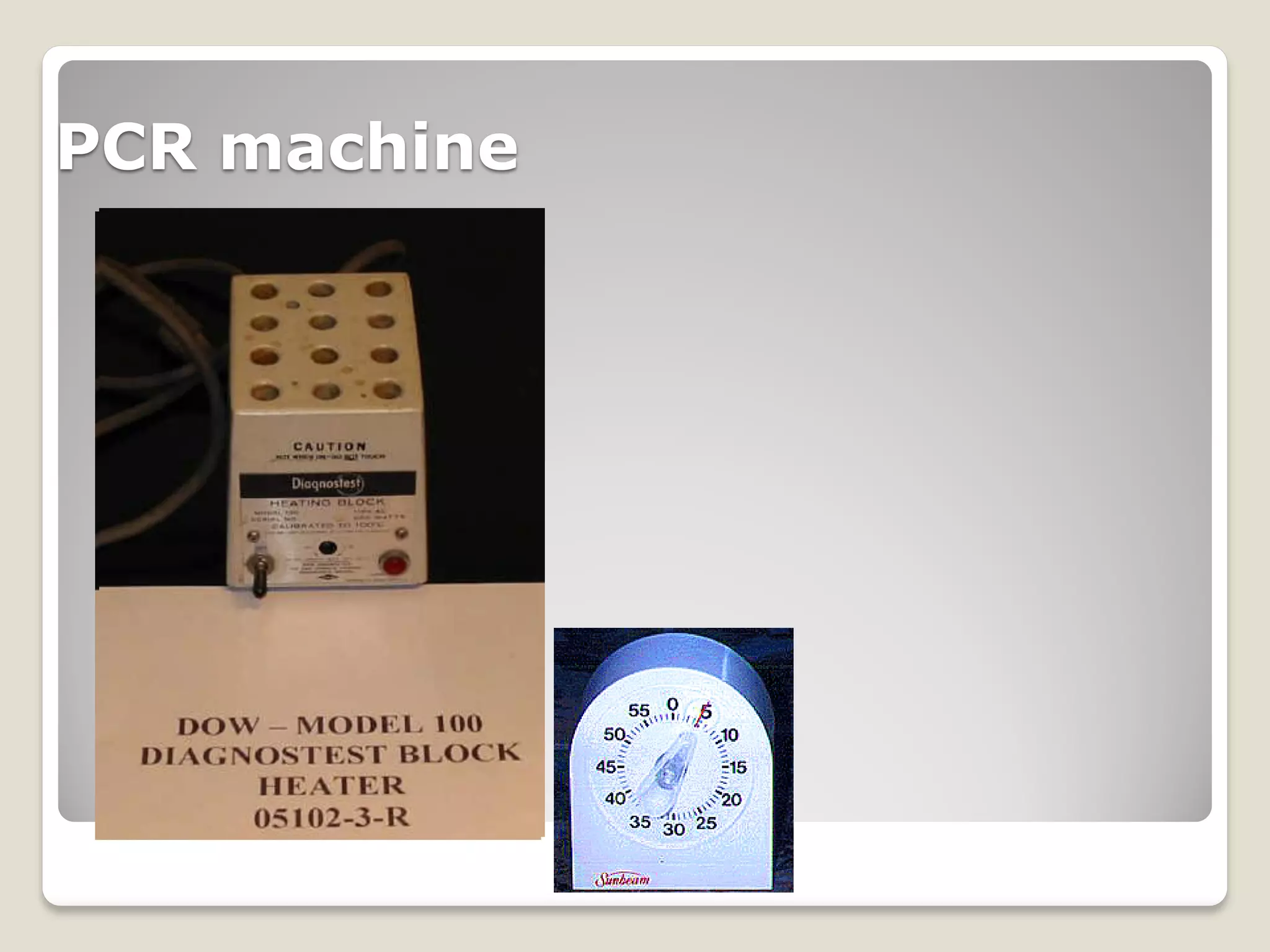 PCR machine
 