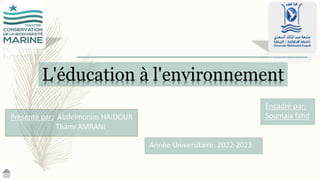 L'éducation à l'environnement
 