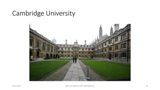 Cambridge University
4/22/2024 ghimirekr@gmail.com/9856040542 34
 