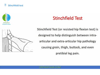  Stinchfield test
 