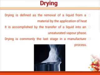 تكول.pdfDrying Drying is defined of drying | PDF