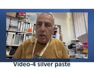 Video-4 silver paste
 