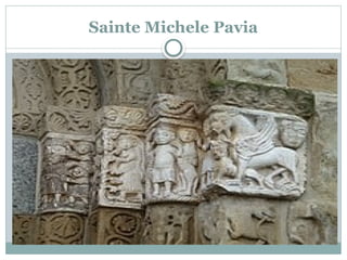 Sainte Michele Pavia
 