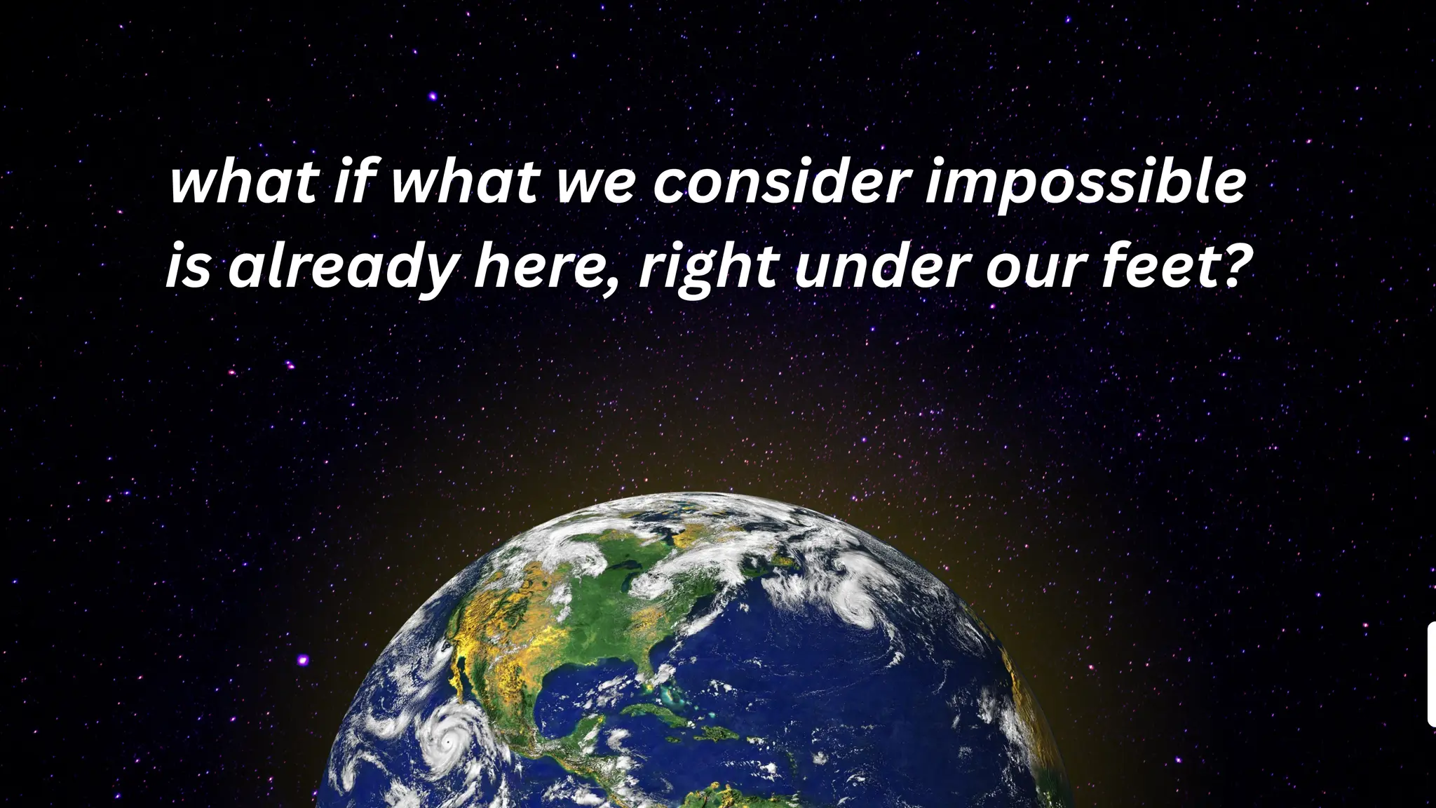 Discovering the Secrets That Could Make the Impossible Real