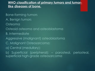 Comprehensive Overview of Bone Tumors: Classification, Diagnosis, and ...