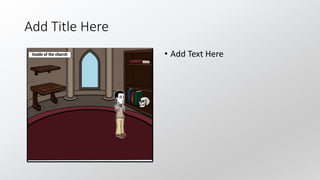 Add Title Here
• Add Text Here
 