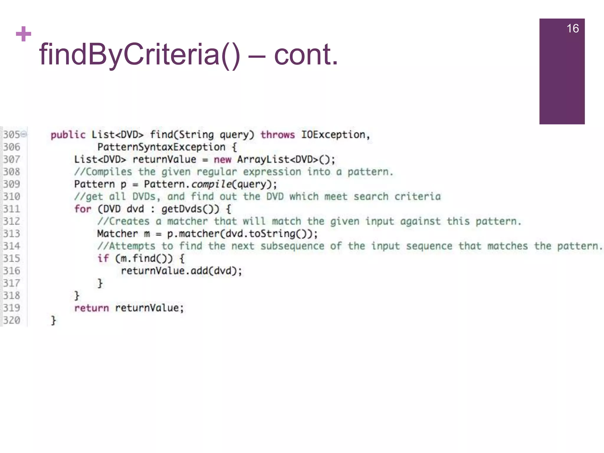 findByCriteria() – cont.16