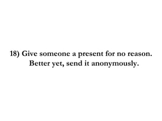 Random Acts of Kindness List: 20 Ways To Show Your Good Side | PPT