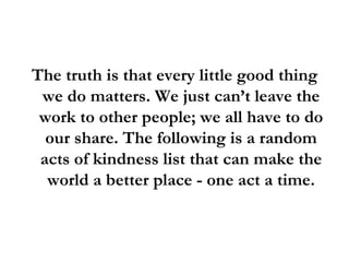 Random Acts of Kindness List: 20 Ways To Show Your Good Side | PPT