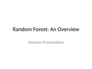 Seminar PPT on Random Forest Tree Algorithm | PPT