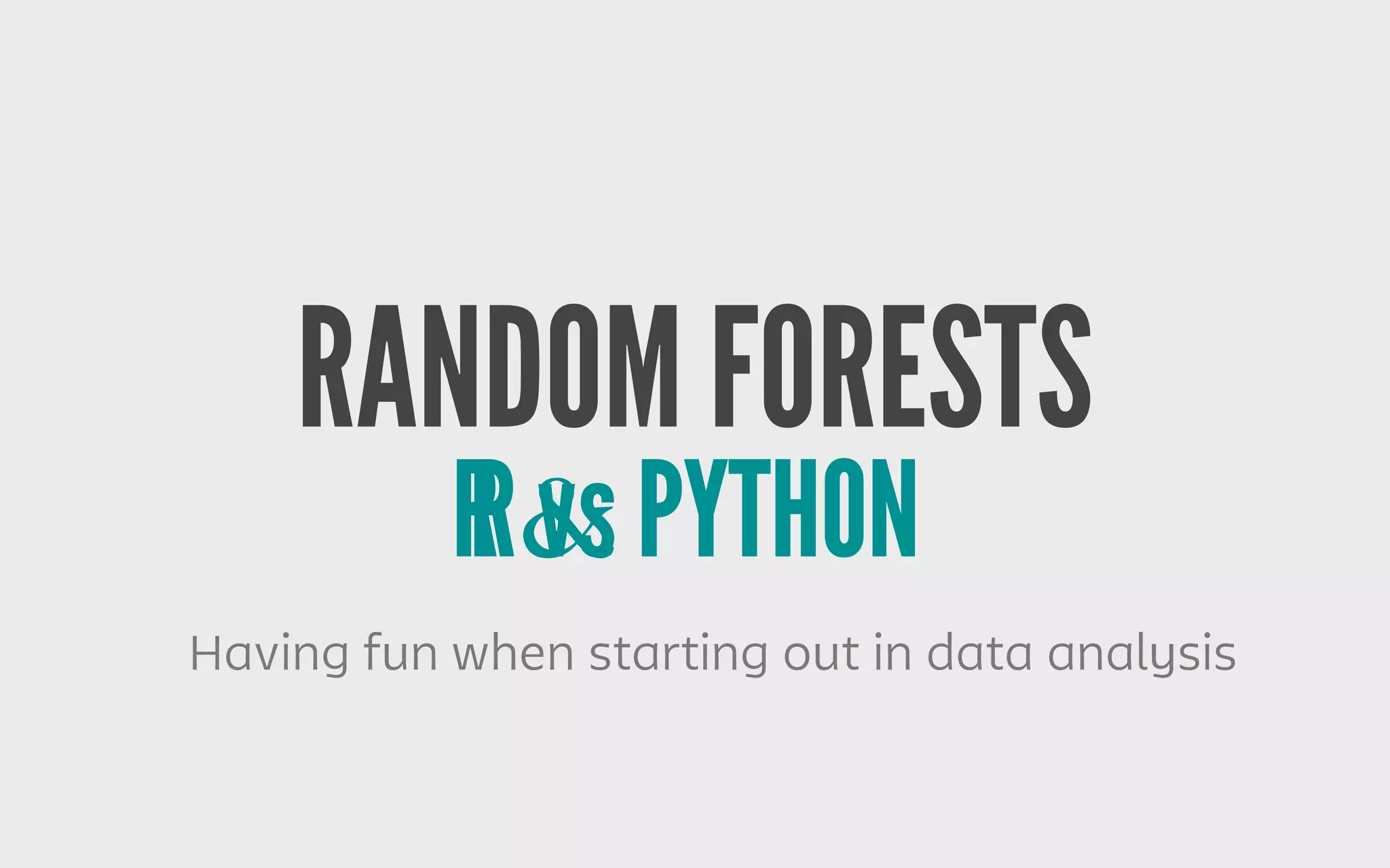 Random Forests R vs Python by Linda Uruchurtu | PPT