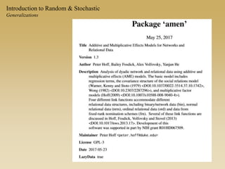 Introduction to Random & Stochastic
Generalizations
 