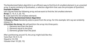 Randomized select algorithm and advance data structure | PPTX
