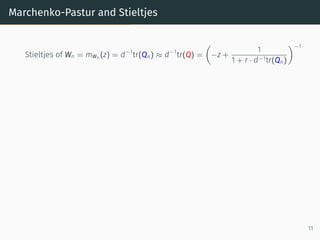 1
d
tr Qn(z)(Q(z)−1
+ zId)Q(z)

− 1
n
1
d
n
X
i=1
xT
i Q(z)Qn(z)xi
 