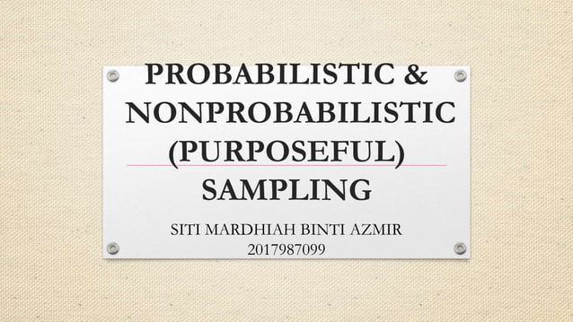 PROBABILISTIC AND NONPROBABILISTIC SAMPLING | PPT