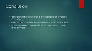 Random Number Generation ppt.pptx application characteristics | PPTX