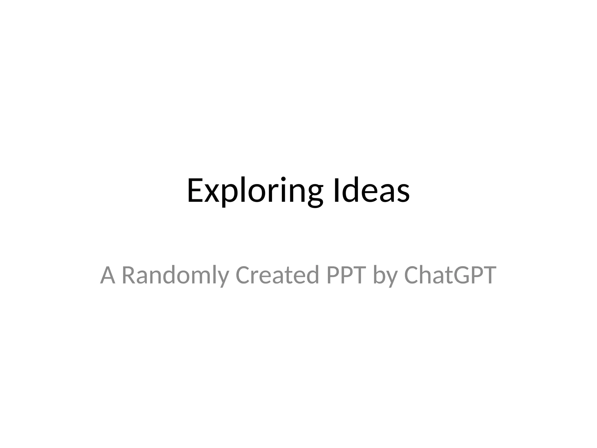 random_presentation_ideas Basics....How To Generate Ideas | PPTX