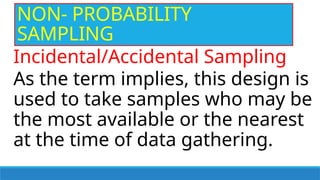 Incidental Sampling Example RANDOM SAMPLING and SAMPLING TECHNIQUE.pptx