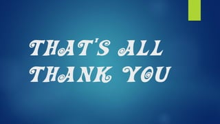 That’s All
Thank you
 