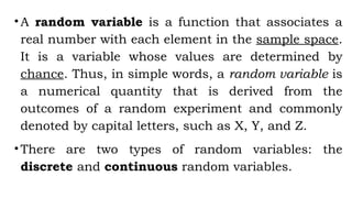 Random Variable Postrs A random variable is a function that associates a real number with each ...