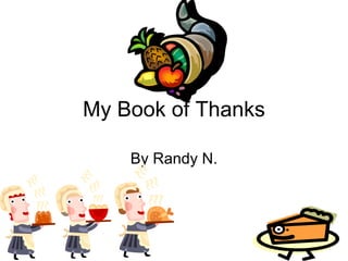 My Book of Thanks By Randy N. 