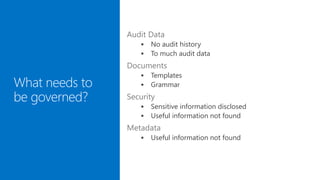  No audit history
 To much audit data
 Templates
 Grammar
 Sensitive information disclosed
 Useful information not found
 Useful information not found
 