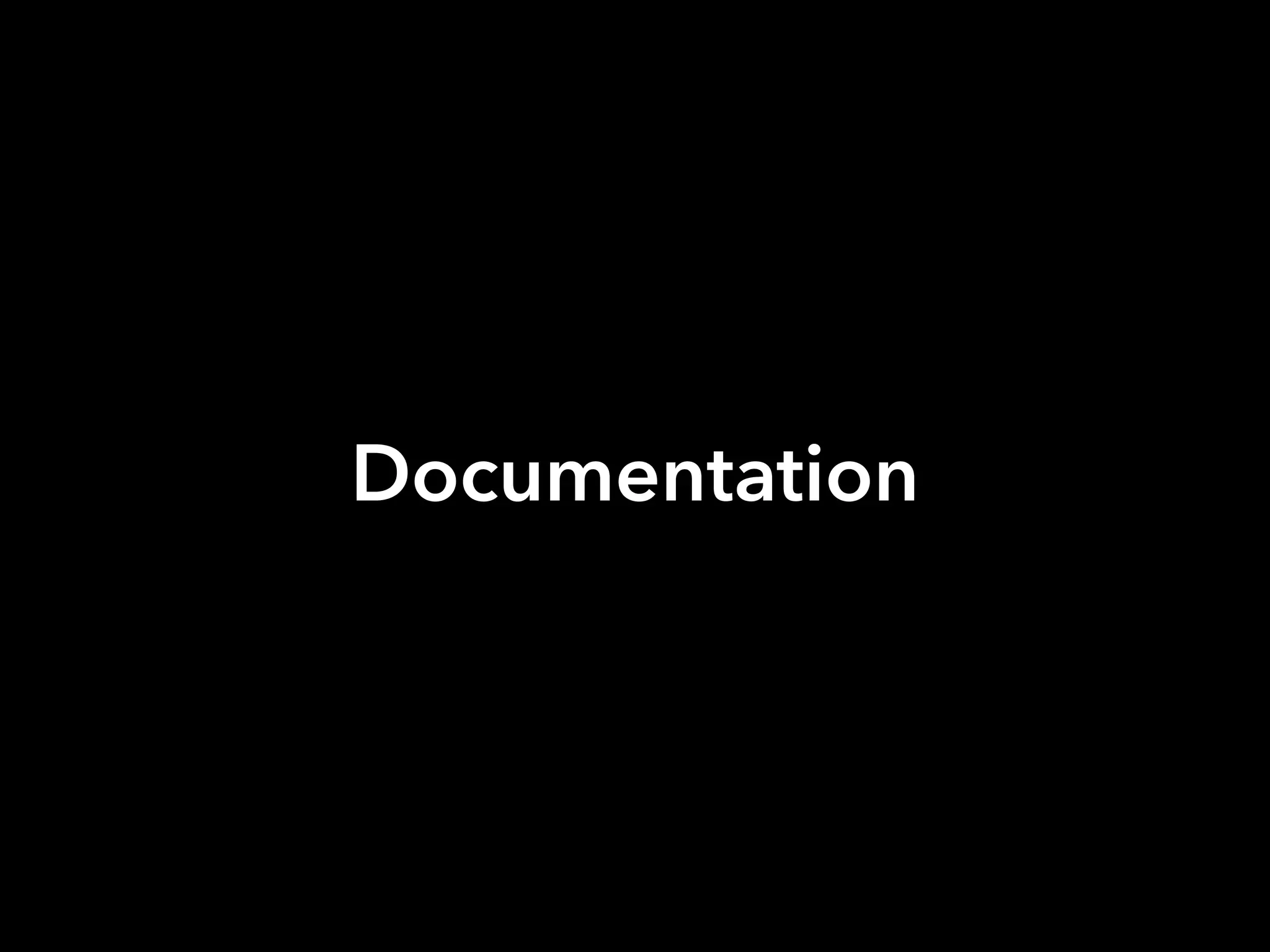 Documentation
 