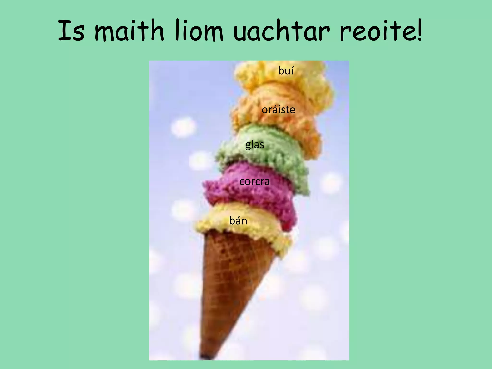 Rang 5 ceacht na dathanna | PPTX, image size:2048x1536