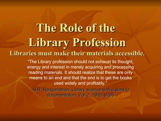Ranganathan and Reference Service in the Modern Library | PPT