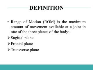 ROM (range of motion) information