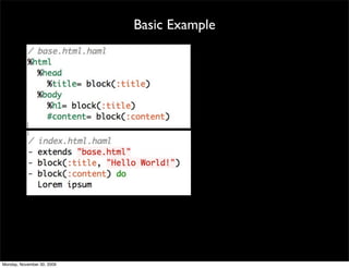 Basic Example
Monday, November 30, 2009
 