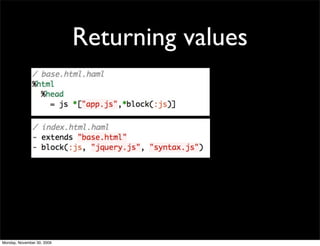 Returning values
Monday, November 30, 2009
 