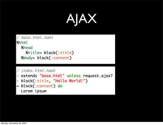 AJAX
Monday, November 30, 2009
 