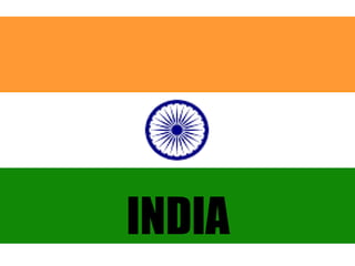INDIA
 