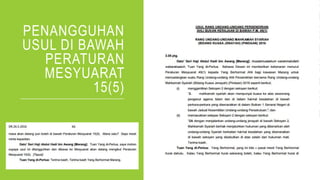 PENANGGUHAN
USUL DI BAWAH
PERATURAN
MESYUARAT
15(5)
 