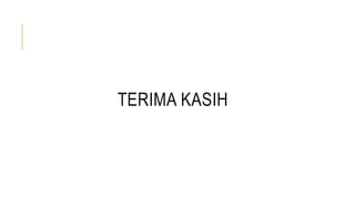 TERIMA KASIH
 