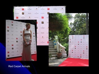 Red Carpet Arrivals
 