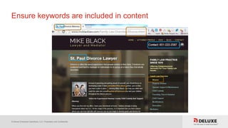 © Deluxe Enterprise Operations, LLC. Proprietary and Confidential.
Ensure keywords are included in content
 