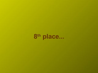8 th  place... 