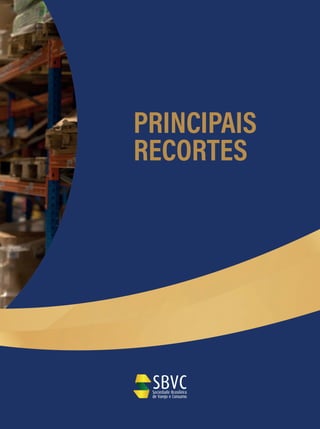 PRINCIPAIS
RECORTES
 