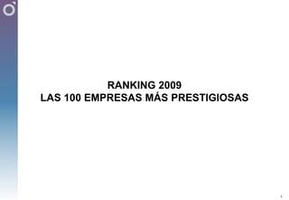 RANKING 2009LAS 100 EMPRESAS MÁS PRESTIGIOSAS 
