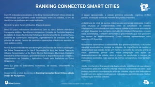 23
RANKING CONNECTED SMART CITIES
Com 75 indicadores avaliados o Ranking Connected Smart Cities utiliza de
metodologia que pondera cada informação entre as cidades, a fim de
identificar as melhores em cada indicador.
No ranking geral foram atribuídos 3 tipos de pesos:
Peso 0,5 para indicadores dicotômicos (sim ou não): Bilhete eletrônico
transporte público, Semáforos inteligentes, Emissão de Certidão Negativa
De Débito E Alvará No Site Da Prefeitura, Monitoramento De Área De Risco,
Sistema de iluminação inteligente, Agendamento de consulta na rede
pública de saúde, Centro de controle e operações e Matrícula escolar na
rede pública online.
Peso 0,8 para indicadores que abrangem uma escala de nota ou avaliação:
Lei Sobre Zoneamento Ou Uso E Ocupação Do Solo, Lei Sobre Operação
Urbana Consorciada, Lei De Plano Diretor Estratégico Municipal, Cadastro
Imobiliário (Informatizado, georreferenciado e disponibilizado ao cidadão),
Atendimento ao Cidadão - Aplicativo Criado pela Prefeitura ou Outro
Organismo.
Peso 1,0 para os indicadores numéricos, de escala, crescimento ou
percentual.
Dessa forma, o total de pontos do Ranking Connected Smart Cities, edição
2021 é de 70,0 pontos.
A seguir apresentada, a cidade primeira colocada, registrou 37,584
pontos, avaliação acima da metade dos pontos máximos.
A distância do total de pontos máximos das primeiras colocadas mostra
uma situação já compreendida entre os estudiosos de cidades
inteligentes, a dificuldade em uma mesma cidade se destacar em mais de
um eixo daqueles que compõe o estudo de cidades inteligentes, e neste
caso, conectadas. Também demonstra a proximidade que elas possuem
em termos de desenvolvimento. Cinco cidades apresentaram nota
superior a 37,0 pontos.
Novamente apontamos a necessidade dos gestores públicos, e de todos
aqueles envolvidos no planejar as cidades, da importância de avaliar e
diagnosticar sua cidade, tendo em mente o conceito de conexão entre os
eixos, permitindo pensar uma maior integração nas ações de
desenvolvimento da cidade, além é claro, de aprofundar o número de
indicadores avaliados, não apenas de forma comparativa, mas também
evolutiva.
Ainda, mantendo a transparência deste estudo, considerando que alguns
indicadores possuem outliers (valores atípicos ou afastados da série) que
podem prejudicar a comparação entre as cidades, alguns dos indicadores
tiveram um teto determinado para os indicadores, permitindo uma melhor
comparação entre as cidades.
RANKING CONNECTED SMART CITIES | EDIÇÃO 2021
 