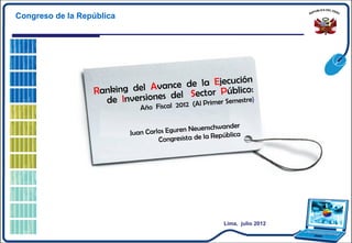 Congreso de la RepúblicaCongreso de la República
Lima, julio 2012
 