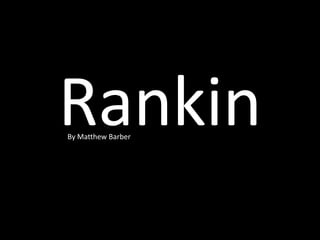 Rankin By Matthew Barber 